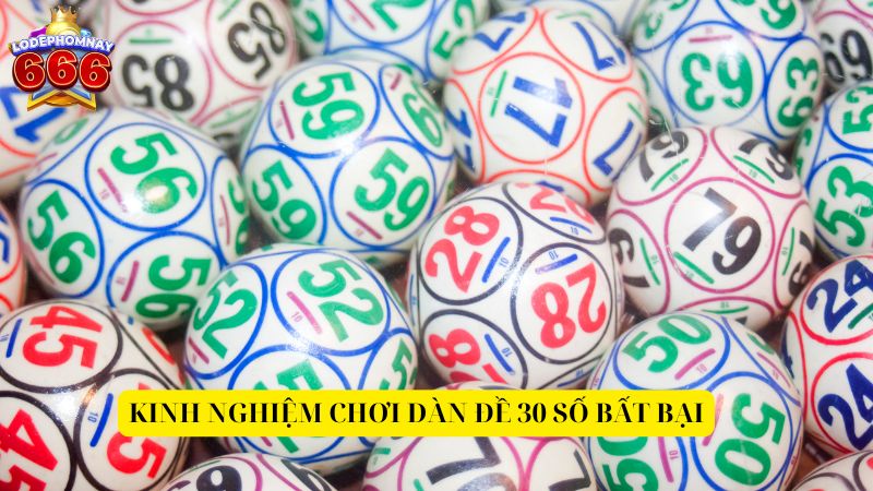 Hướng dẫn cách soi cầu dàn đề 30 số bất tử hôm nay chuẩn xác